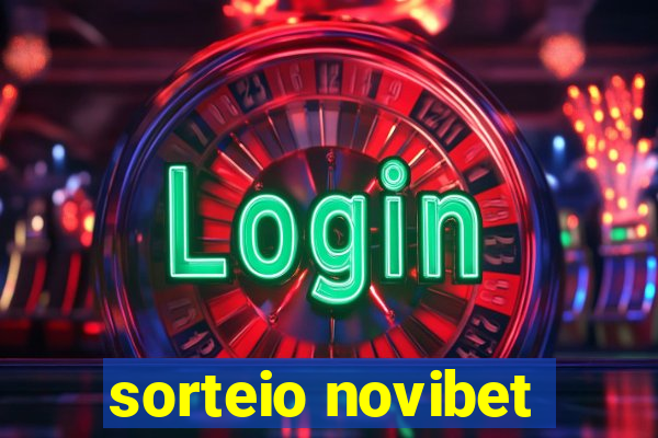 sorteio novibet